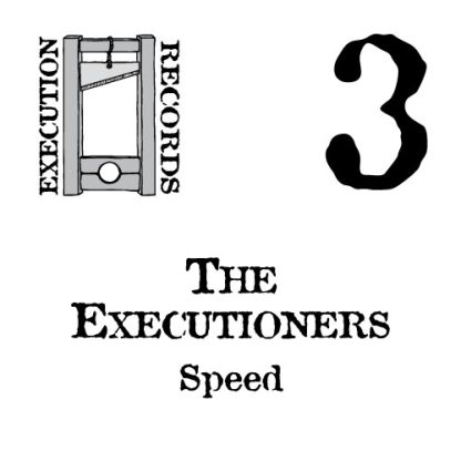 The Executioners - Speed